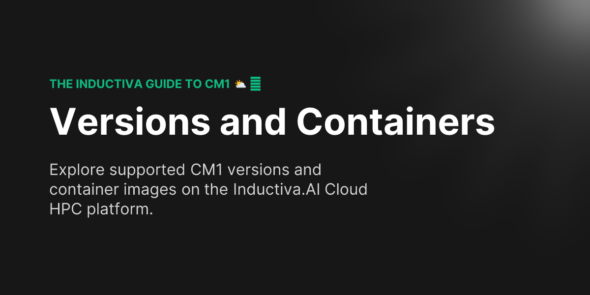 Versions and Containers - Inductiva.AI