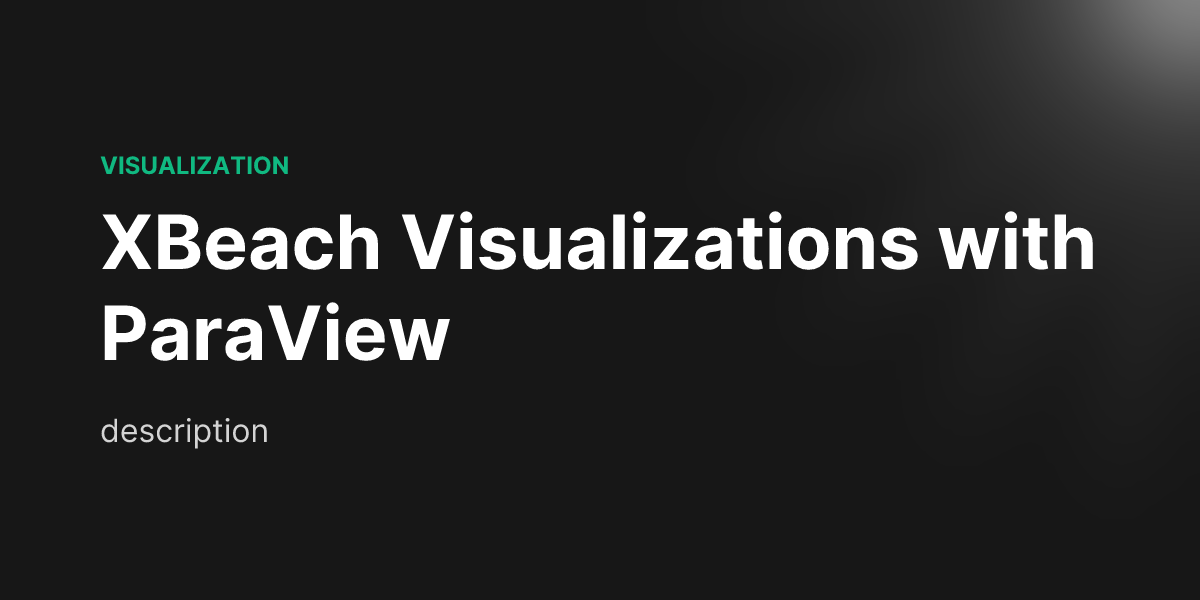 XBeach Visualizations with ParaView - Inductiva.AI